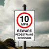 10mph beware pedestrians crossing- 1.2mm Rigid plastic high-visibility and durability