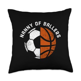Nanny of Ballers Funny Soccer Basketball Grandma Nanny Throw Pillow