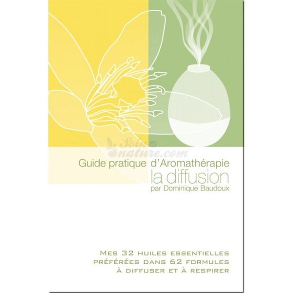 Pranarom Baudoux Guide Pratique d'Aromathérapie : La Diffusion