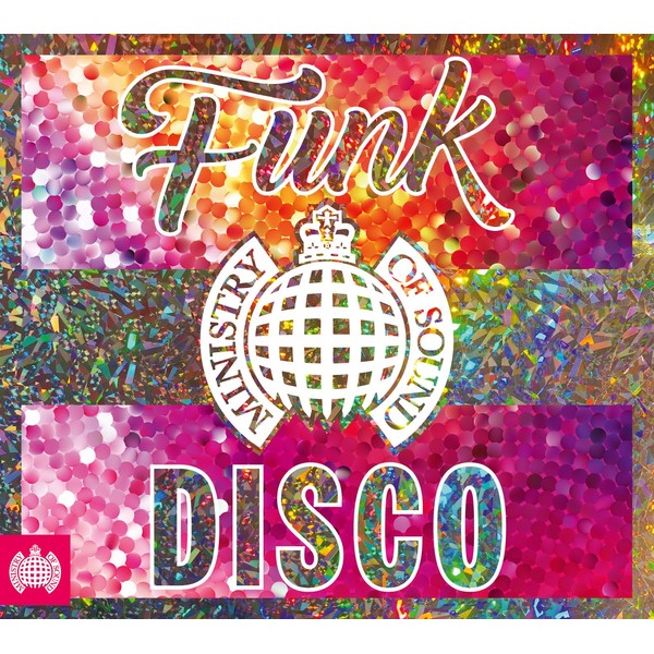 Funk The Disco - Ministry Of Sound