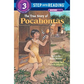 The True Story of Pocahontas (Step-Into-Reading, Step 3)