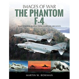 The Phantom F-4 (Images of War)