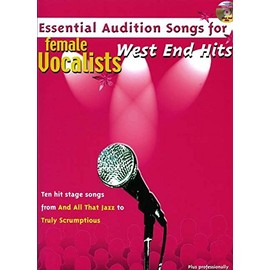 Audition Songs: West End Hits: (Piano, Vocal, Guitar)
