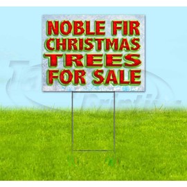 Noble Fir Christmas Trees for Sale (18" X 24") Yard Sign, Quantity Discounts, Multi-Packs, Includes Metal Step Stake, Bandit Sign