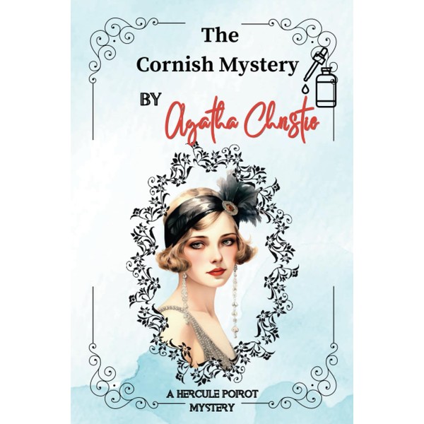The Cornish Mystery By Agatha Christie : A Hercule Poirot