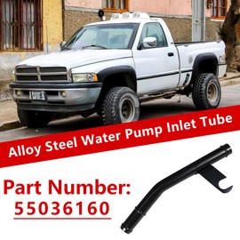 55036160 Engine Water Pump Inlet Tube for Dodge Ram 1500 1994-2001 Alloy Steel Tube Water Pump Inlet for Dodge Ram 2500 1994-2002 Replace 56399 Black 1Pcs