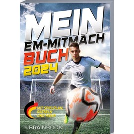 Mein EM-Mitmach-Buch 2024 – das große Fußball-Erlebnisbuch für Kinder zur Europameisterschaft.: Geballter Fußballspaß mit Fakten zu Stadien und Teams sowie Rätsel und Tipps zum Ausfüllen