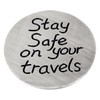 Compass travel token with 'Stay safe on your travels' message