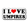 Saiki I Love Umpires Vinyl Sticker for Baseball Softball Catcher's