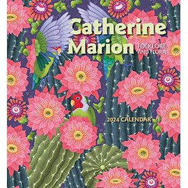 Catherine Marion: Folklore and Flora 2024 Wall Calendar