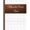 calligraphy practice paper for beginners: 120 blank pages of squared