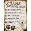 SHAWPRINT MY DOG'S RULES RETRO STYLE METAL TIN SIGN/PLAQUE DOG