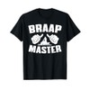 Braap Master Funny Snowmobiling Apparel Sled Lover T-Shirt