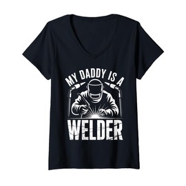 Womens My Daddy a Welder Funny Welding Dad Father's Day Gift V-Neck T-Shirt