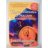Three Minutes to Success