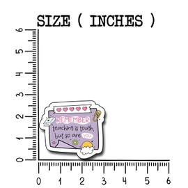 (3Pcs) Reminder Teaching is Tough But So are You Sticker, Teacher Sticker Decorate Books Laptop Phone Water Bottles Kindles Stickers Tumbler Sticker Waterproof Vinyl Decorate Sticker 3" Inch
