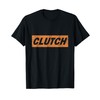 Clutch T-Shirt
