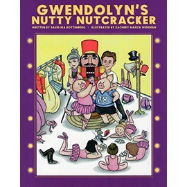 Gwendolyn's Nutty Nutcracker