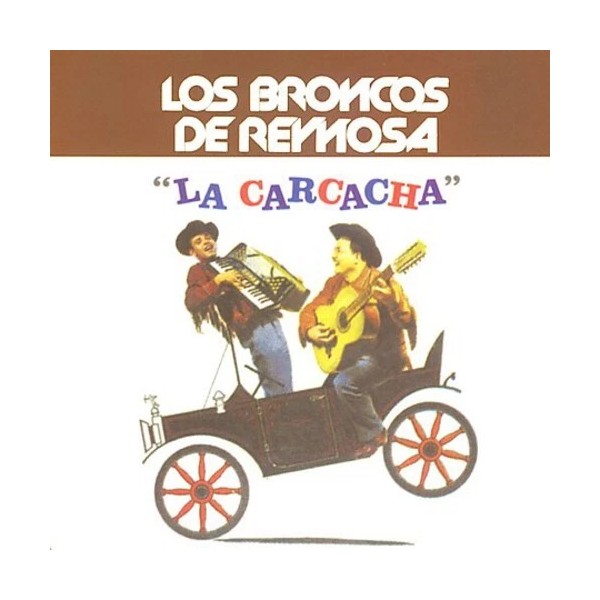 Warner Music Latina Los Broncos de Reynosa - La Carcacha
