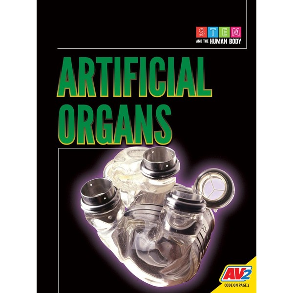 Artificial Organs (STEM and the Human Body)
