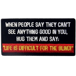 EmbTao Wenn Leute Sagen DASS sie Nichts Gutes in dir sehen können Sew On Embroidered Patch Iron On / Sew On