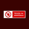 Strictly No Admittance Plastic Sign with 4 Pre-Drilled Holes (S35)