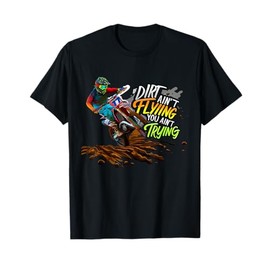 Dirty Bike Dert Bikes Dirt Bike Costumes For Kids Adults T-Shirt