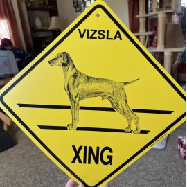 New!! Vizsla Dog Crossing Xing Sign, KC creations Great Gift!