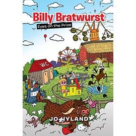 Billy Bratwurst: Eyes on the Prize
