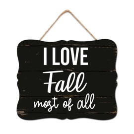 DecStic I Love Fall Most Of All Wood Sign Vintage Wall Plaque Inspirational Quotes Wall Art Hanging Farmhouse Decoration Plaque For Bedroom Living Room Shelf Kitchen Home Housewarming Gift 8x10in