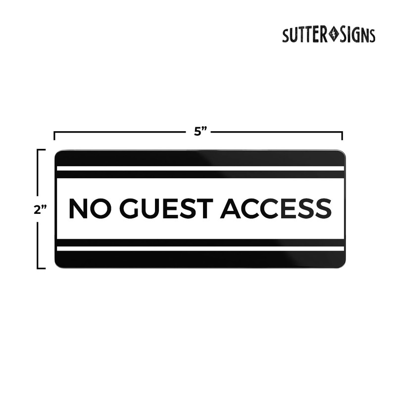 No Guest Access Sign | Private No Entry Owners Closet