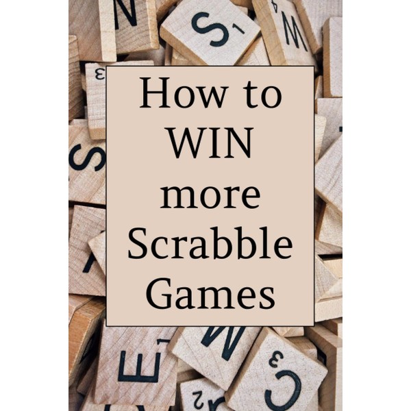 How to Win more Scrabble Games
