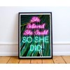 She Believed She Could So She Did, Neon Lights Sign,