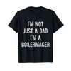 Boilermaker Boiler Maker Operator T-Shirt