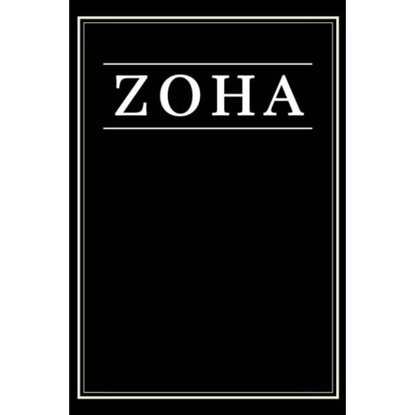 Zoha: Black Lined Writing Notebook Journal with Personalized Name Zoha,