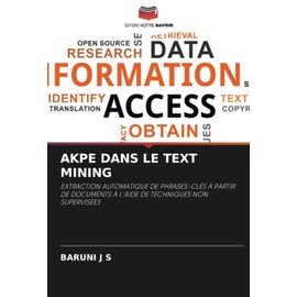 AKPE DANS LE TEXT MINING: EXTRACTION AUTOMATIQUE DE PHRASES-CLÉS À PARTIR DE DOCUMENTS À L'AIDE DE TECHNIQUES NON SUPERVISÉES