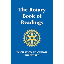 Rotary Book of Readings: Inspiration to Change the World