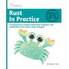Rust In Practice