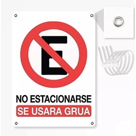 Señalamiento Letrero No Estacionarse Se Usara Grua 26 X 35cm