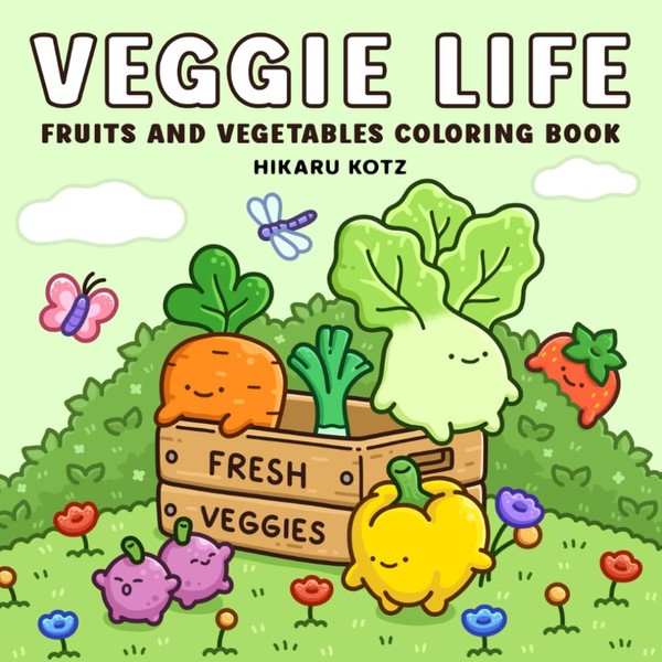 Veggie Life: Fruits and Vegetables Coloring Book for Adults and