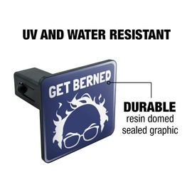 GRAPHICS & MORE Get Berned Burned Bernie Sanders Burning Democrat Hair Tow Trailer Hitch Cover Plug Insert