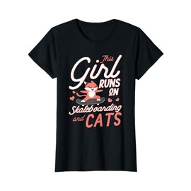 This Girl Runs On Skateboarding And Cats Skateboard T-Shirt