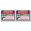 Property Security Warning Sign, Armed Owner Notice, 2nd Amendment Handgun
