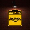 POLAROID GUESTBOOK AREA Warning Yellow Black Aluminum Composite Sign 15