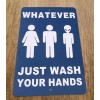 Whatever Just Wash Your Hands Aliens 8x12 Metal Wall Vintage Misc Poster Sign