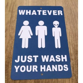 Whatever Just Wash Your Hands Aliens 8x12 Metal Wall Vintage Misc Poster Sign