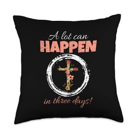 A Lot Can Happen In Three Days Egg Jesus Easter A Lot Can Happen in Three Days Easter Jesus Resurrection Throw Pillow, 18x18, Multicolor