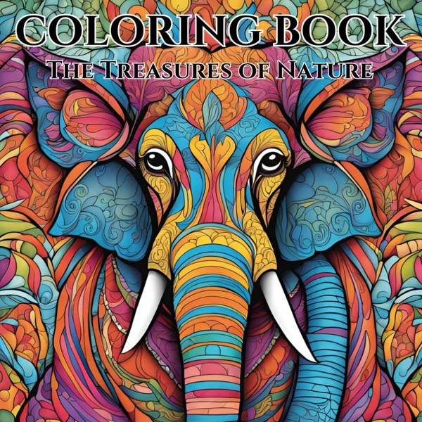 A Coloring Book for Young and Adults: The Treasures of