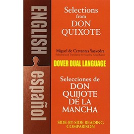 Selections from Don Quixote: A Dual-Language Book (Dover Dual Language Spanish)