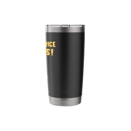 I've Got Price Skills Funny Deal Hunter Stainless Steel Insulated Tumbler